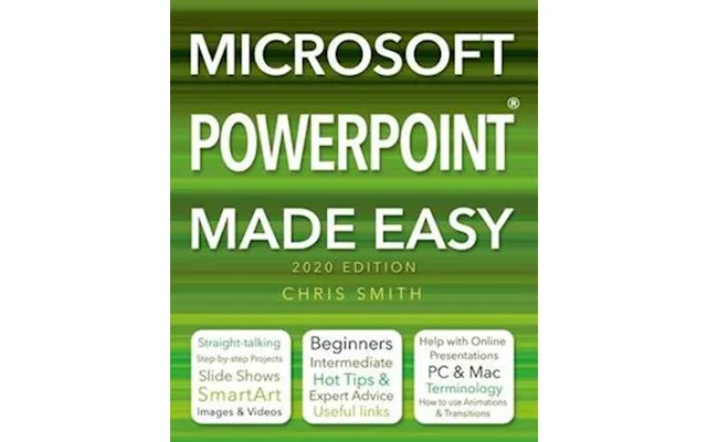 'microsoft Powerpoint 2020 Edition Made Easy' - Chris Smith