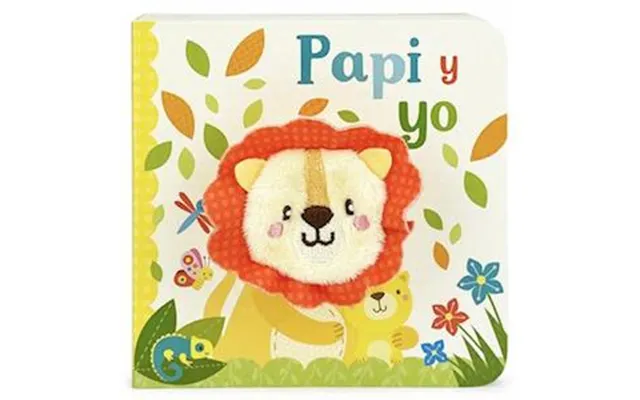 'papi Y Yo Daddy And Me Puppet Book Spanish Edition ' - Bog