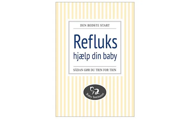 'refluks - Hjælp Din Baby'