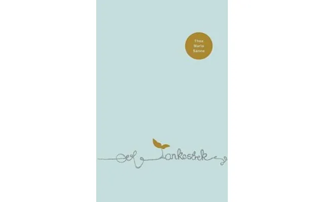 'tankestrek' - Thea Marie Sanne
