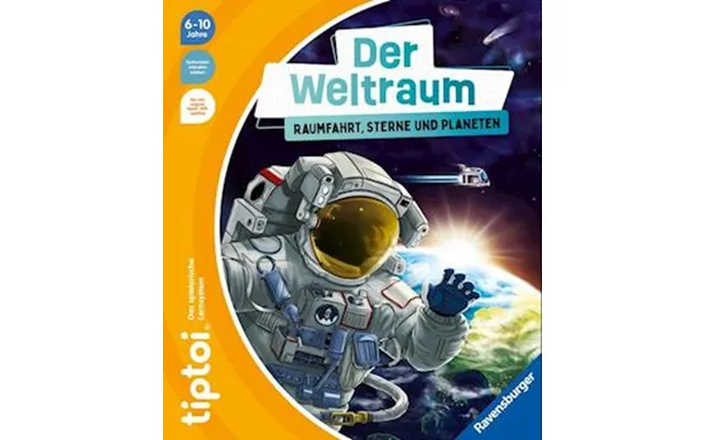 'tiptoi Der Weltraum Raumfahrt, Sterne Und Planeten' - Michael Büker