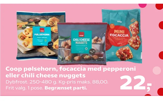 Coop Pølsehorn, Focaccia Med Pepperoni Eller Chili Cheese Nuggets product image