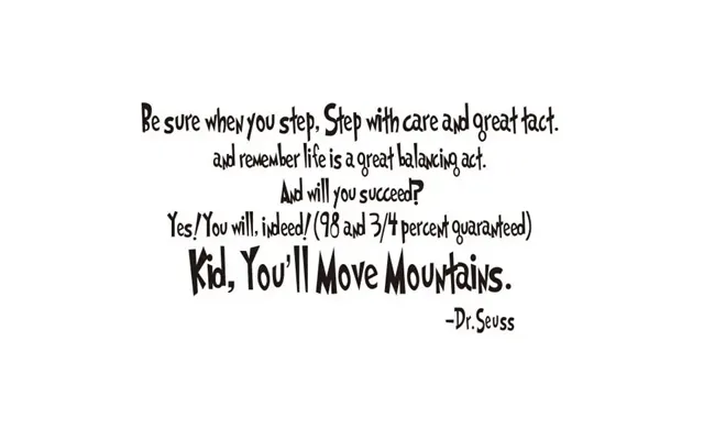 Citat Wallsticker. Kid - You'll Move Mountains.