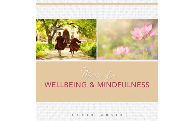 Music For Wellbeing & Mindfulness - Fønix Musik
