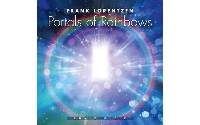 Portals Of Rainbows - Fønix Musik