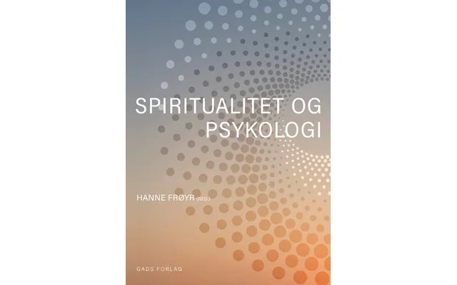 Spiritualitet Og Psykologi