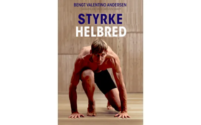 Styrke Og Helbred