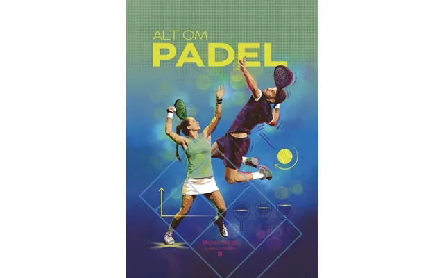 Alt Om Padel - Michael Werge