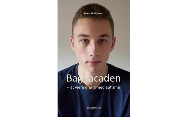 Bag Facaden - At Være Dreng Med Autisme