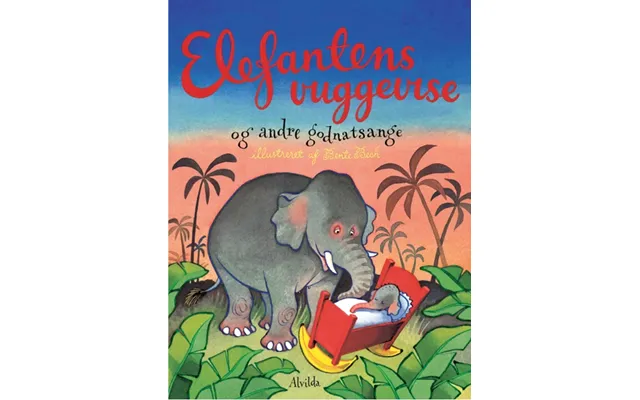 Elefantens Vuggevise - Bente Bech