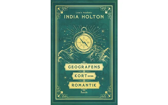 Geografens Kort Over Romantik - India Holton