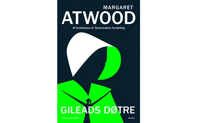 Gileads Døtre - Margaret Atwood