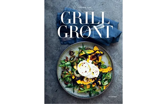 Grill Grønt - Nikolaj Juel