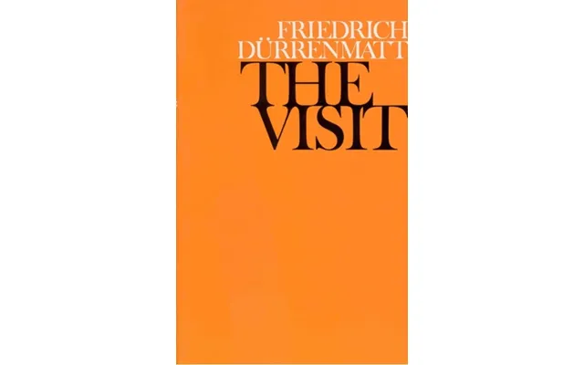 Visit - Friedrich Durrenmatt