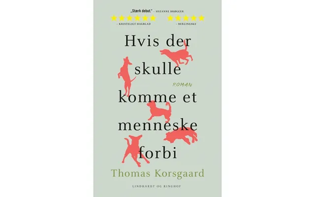 Hvis Der Skulle Komme Et Menneske Forbi Thomas Korsgaard