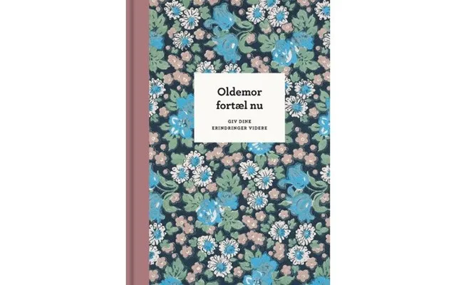 Oldemor - Fortæl 3. Udg. Elma Van Vliet