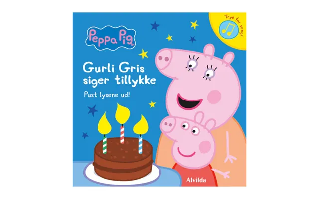 Gurli Gris Siger Tillykke - Pust Lysene Ud