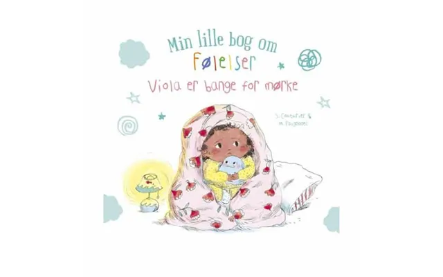 Min Lille Bog Om Følelser Viola Er Bange For Mørke