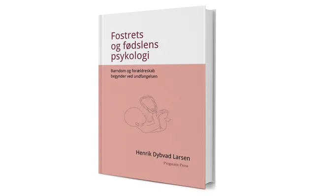 Fostrets Og Fødslens Psykologi