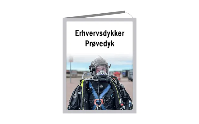 Erhvervsdykker Prøvedyk