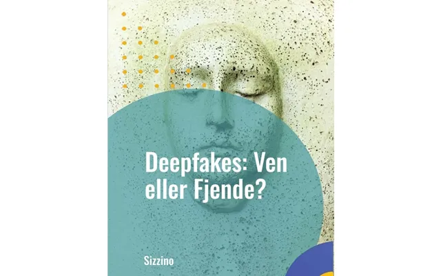 Deepfakes Ven Eller Fjende