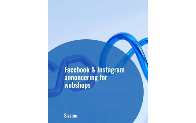 Facebook & Instagram Annoncering For Webshops