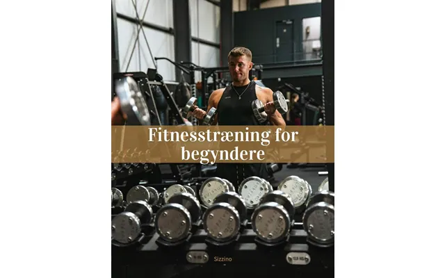 Fitnesstræning For Begyndere