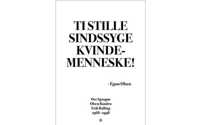 Citatplakat Ti Stille Sindssyge Kvindemenneske Plakat - 50x70 Cm