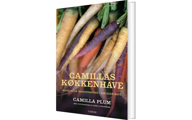 Camillas Køkkenhave - Camilla Plum