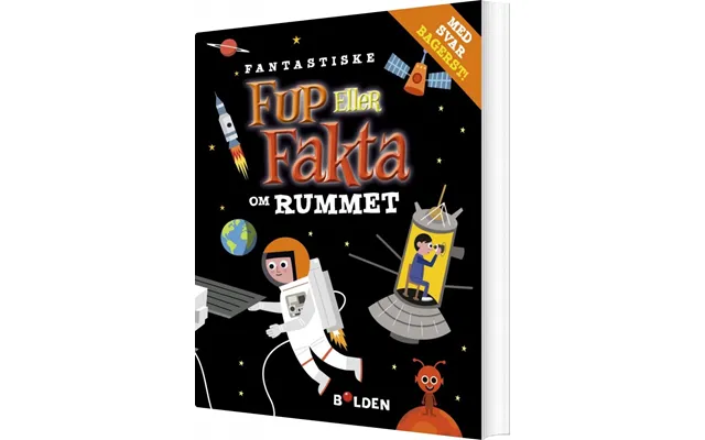Fantastiske Fup Eller Fakta Om Rummet - Bog