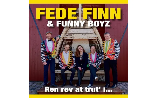 Fede Finn Og Funny Boyz - Ren Røv At Trut I