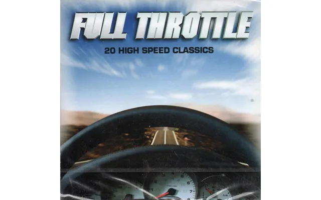 Full Throttle - 20 High Speed Classics