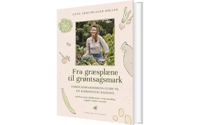 Græsplæne Til Grøntsagsmark - Lene Skrumsager Møller
