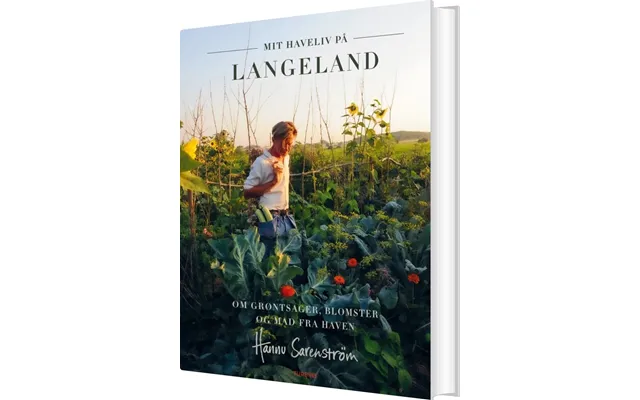 Mit Haveliv På Langeland - Hannu Sarenström