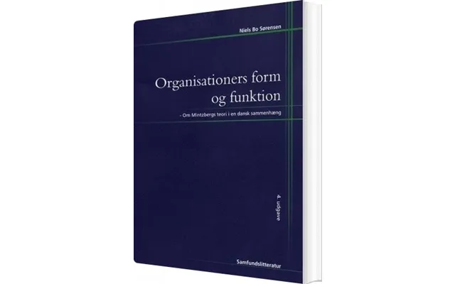 Organisationers Form Og Funktion - Niels Bo Sørensen