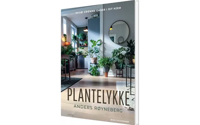 Plantelykke - Anders Røyneberg