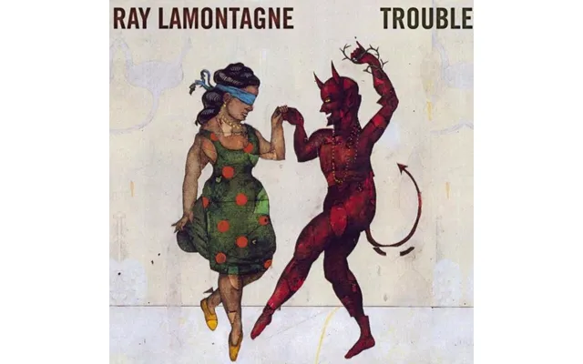 Ray Lamontagne - Trouble