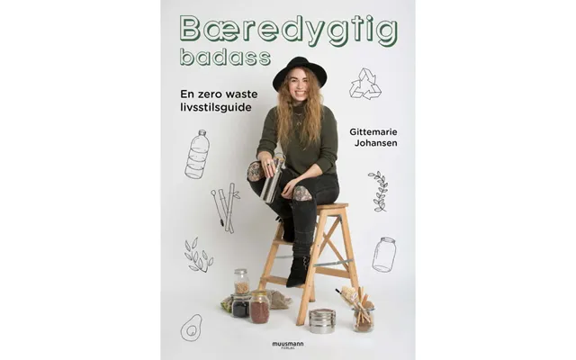 Zero Waste Livsstilsguide Bog - Bæredygtighed, Praktiske Tips, Genbrug, Kompostering, Opskrifter