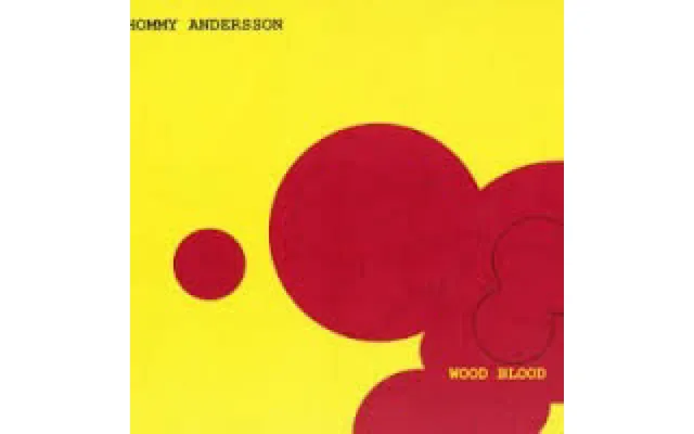 Cd Thommy Andersson - Wood Blood