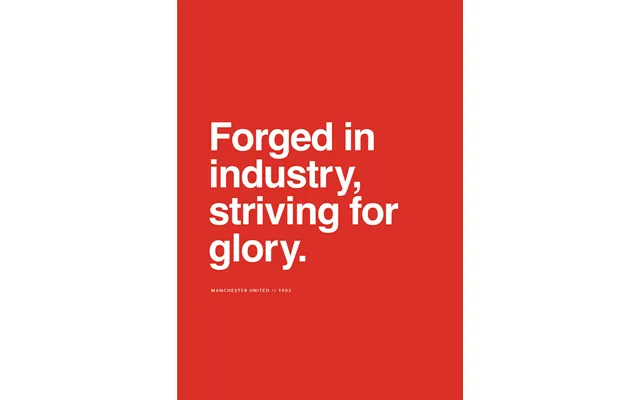 Man Utd - Forged In Industry Af Olé Olé