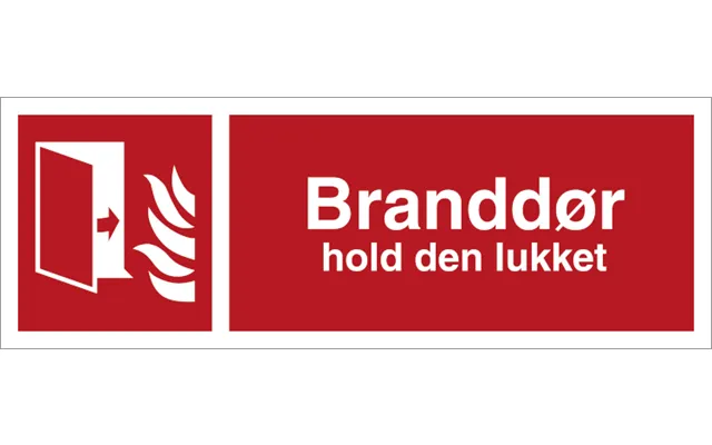 Brandskilt - Branddør Hold Den Lukket