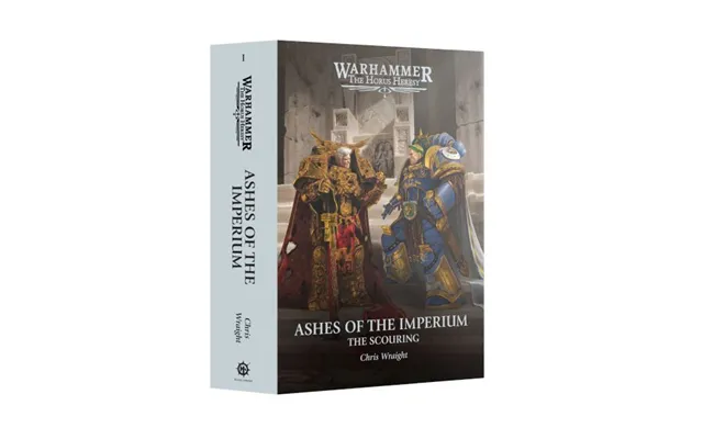 Horus Heresy - The Scouring 01 Ashes Of The Imperium Hardback