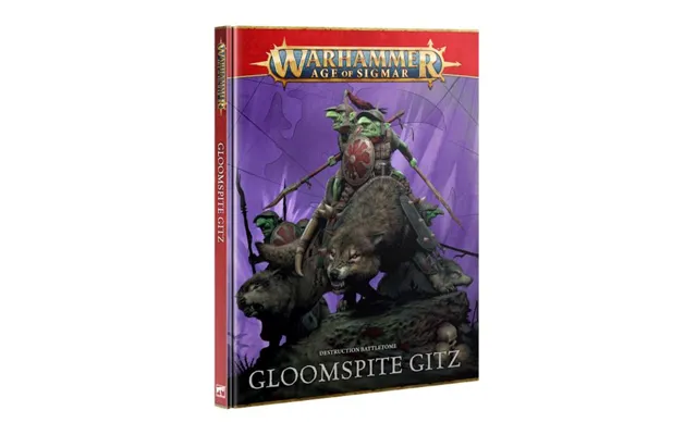 Warhammer Age Of Sigmar 4th Edition - Destruction Battletome Gloomspite Gitz 2025 Hardback