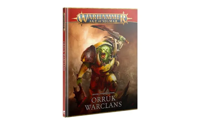 Warhammer Age Of Sigmar 4th Edition - Destruction Battletome Orruk Warclans 2025 Hardback