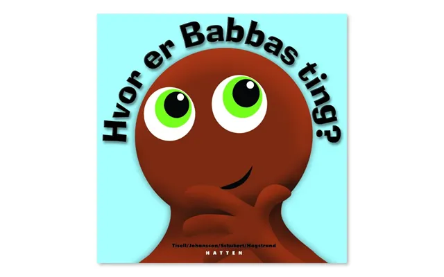 Børnebog - Hvor Er Babbas Ting