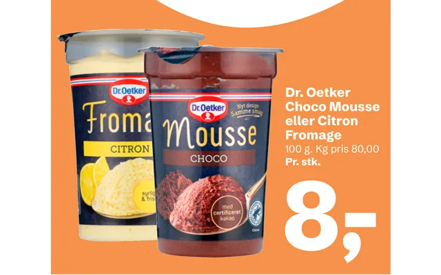 Choco Mousse Eller Citron Fromage