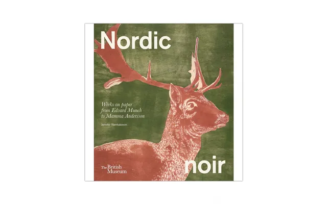 Nordic Noir - Works On Paper From Edvard Munch To Mamma Andersson