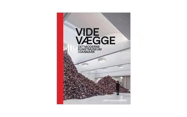 Vide Vægge - Det Moderne Kunstmuseum I Danmark