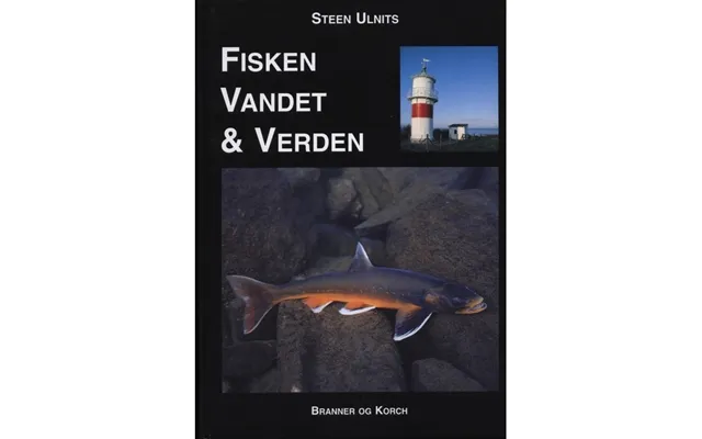Fisken - Vandet & Verden Indbundet Af Steen Ulnits