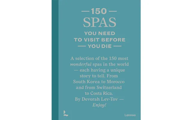 150 Spas You Need To Visit Before You Die
